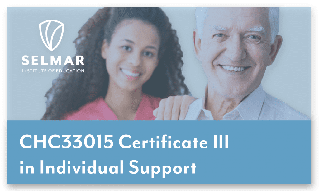 Chc33015 Certificate III in Individual Support